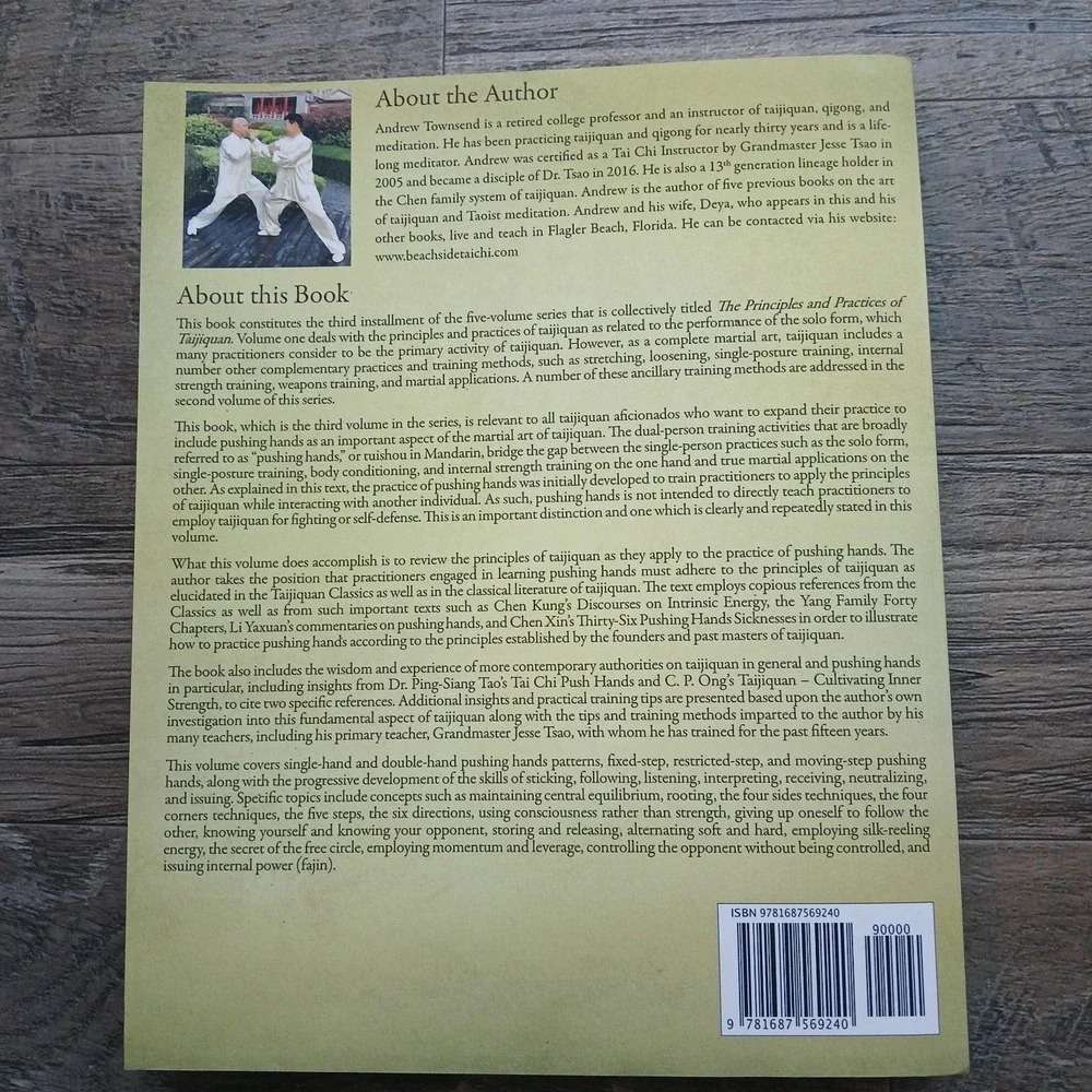 The Principles and Practice of Taijiquan: Volume Three: Pushing Hands, Brand ...